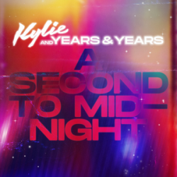 Kylie Minogue & Years & Years  -  A Second To Midnight (Kenwork Club Mix) (Clean)