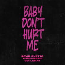 David Guetta, Anne Marie, Coi Leray  -  Baby Dont Hurt Me (Robin Schulz Remix) (Clean)