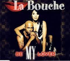 La Bouche  -  Be My Lover (Eddie G & Malyx Remix) (Clean)