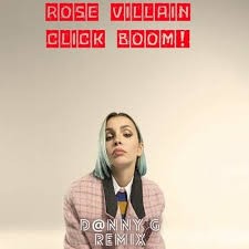 Rose Villain  -  CLICK BOOM! (Umberto Balzanelli, Jerry Dj, Michelle Edit)(Clean)[