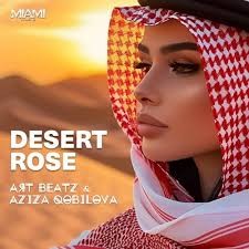 Art Beatz & Aziza Qobilova  -  Desert Rose (Intro)(Clean)