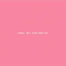 Pharrell ft. Miley Cyrus  -  Doctor (Work It Out) (Sefu Remix)Clean)[VjMixes