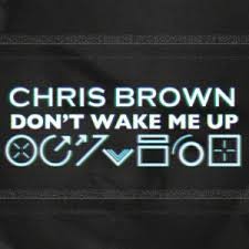 Chris Brown  -  Dont Wake Me Up (Starjack Aca Out Mixshow Edit)(Clean)