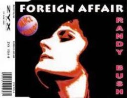 Randy Bush  -  Foreign Affair (Club Mix)(Clean)