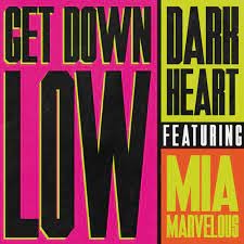 Dark Heart & Mia Marvelous X Tujamo  -  Get Down Low X When I Dip (Sir Gio Edit)(Clean)