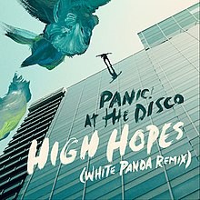 Panic at The Disco  -  High Hopes (Joe Maz Remix)(Clean)