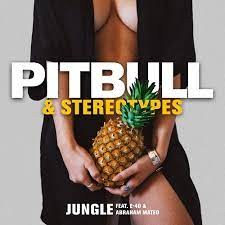 Pitbull and Stereotypes ft. E-40 and Abraham Mateo - Jungle (Intro) (Clean)
