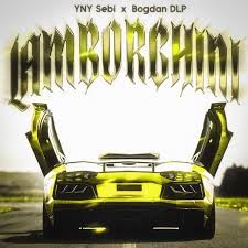 YNY Sebi, Bogdan DLP  -  Lamborghini (Kala Remix) (Clean)