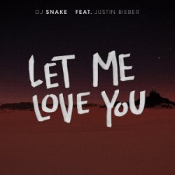 DJ Snake  -  Let Me Love You (Dan Bravo Remix)(Clean)
