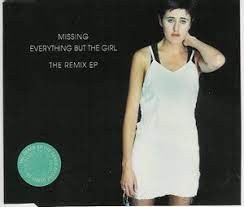 Everything But The Girl  -  Missing (Andrea Cecchini Steve Martin Massimo Ganapanini Remix)(Clean)