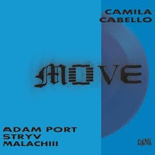 Adam Port, Stryv & Camila Cabello ft. Keinemusik, Malachiii & Orso  -  Move (Remix)(Intro)(Clean)[VjMixes