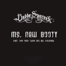 Bubba Sparxxx  -  Ms New Booty (DJ Sequel Party Break Intro) (Dirty)