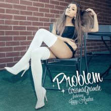 Ariana Grande  -  Problem (5HOURS REMIX) (Clean)