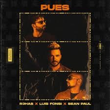 R3hab, Luis Fonsi, Sean Paul  -  Pues (Intro) (Dirty)