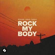 R3hab, Inna & Sash!  -  Rock My Body (Lunax Remix(Clean)