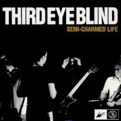 Third Eye Blind  -  Semi-Charmed Life (CK Quantized Edit)(Clean)