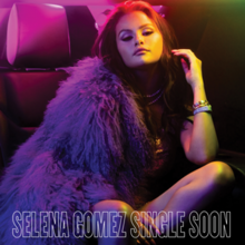 Selena Gomez  -  Single Soon (DJ Tássio Duarte Remix) (Clean)