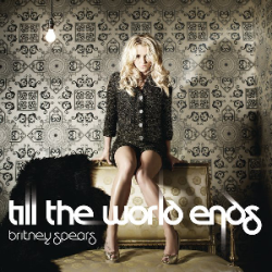 Britney Spears  -  Till The World Ends (Dashone Relixx Remix) (Clean)