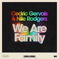 Cedric Gervais x Nile Rodgers  -  We Are Family (Extended Mix)(Clean)