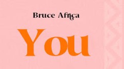 Bruce Africa  -  You(Intro)